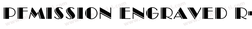 PFMission Engraved R字体转换